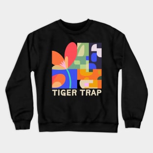 Tiger Trap  --- Fan Tribute Art Crewneck Sweatshirt